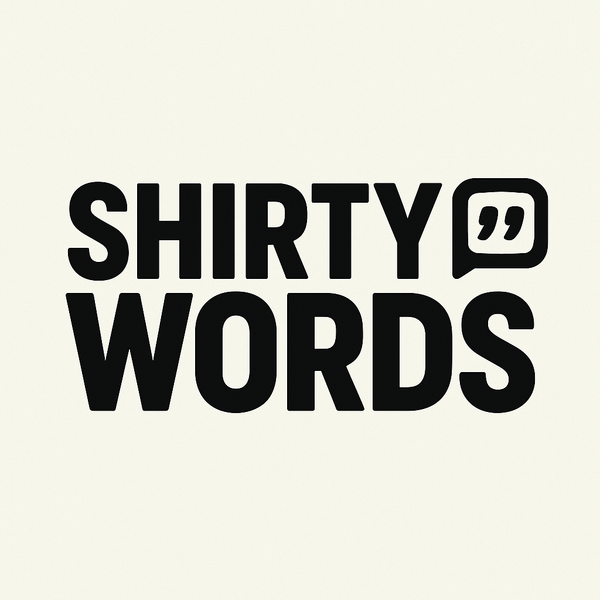 Shirty Words